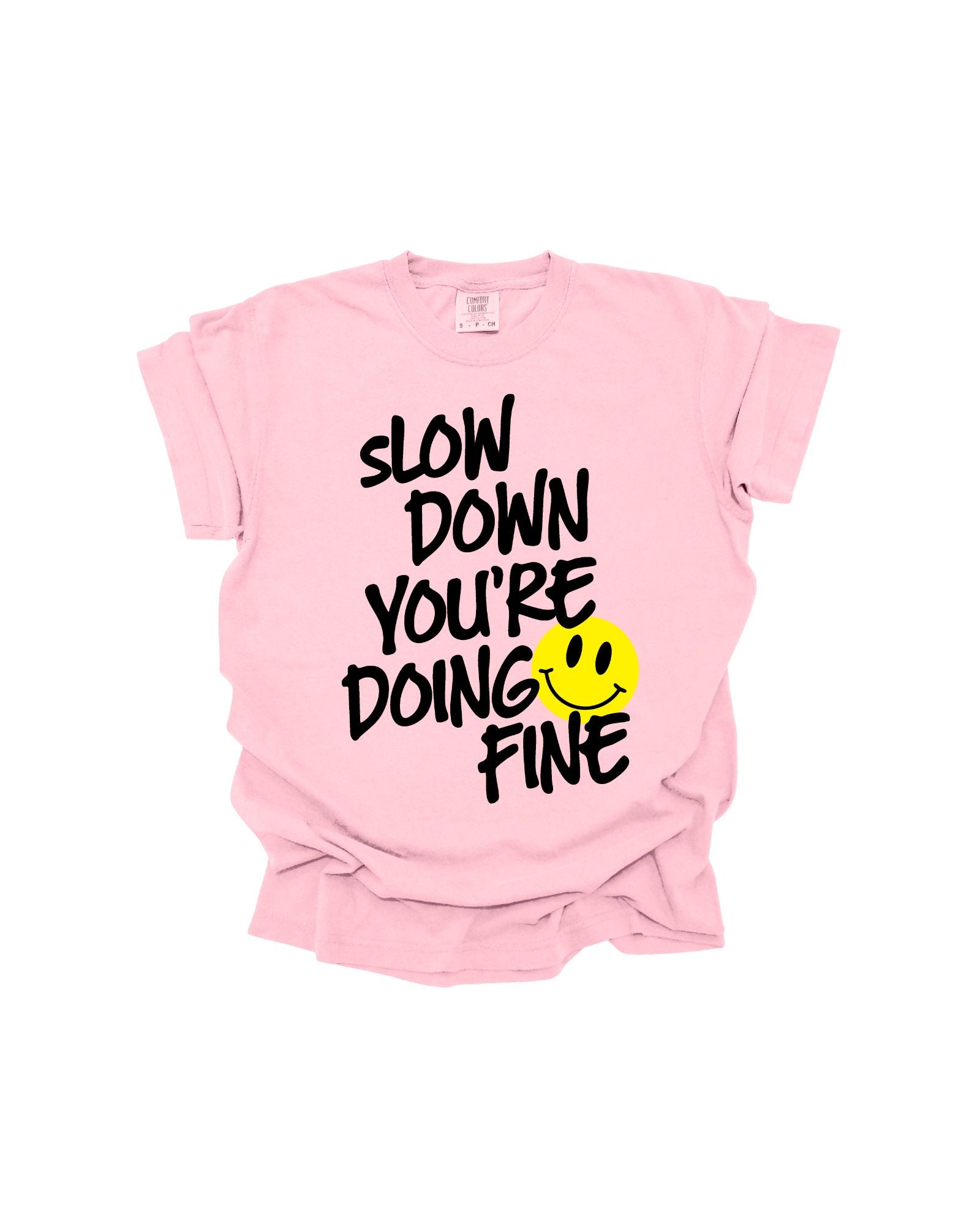SLOW DOWN - Baby Pink Graphic Tee