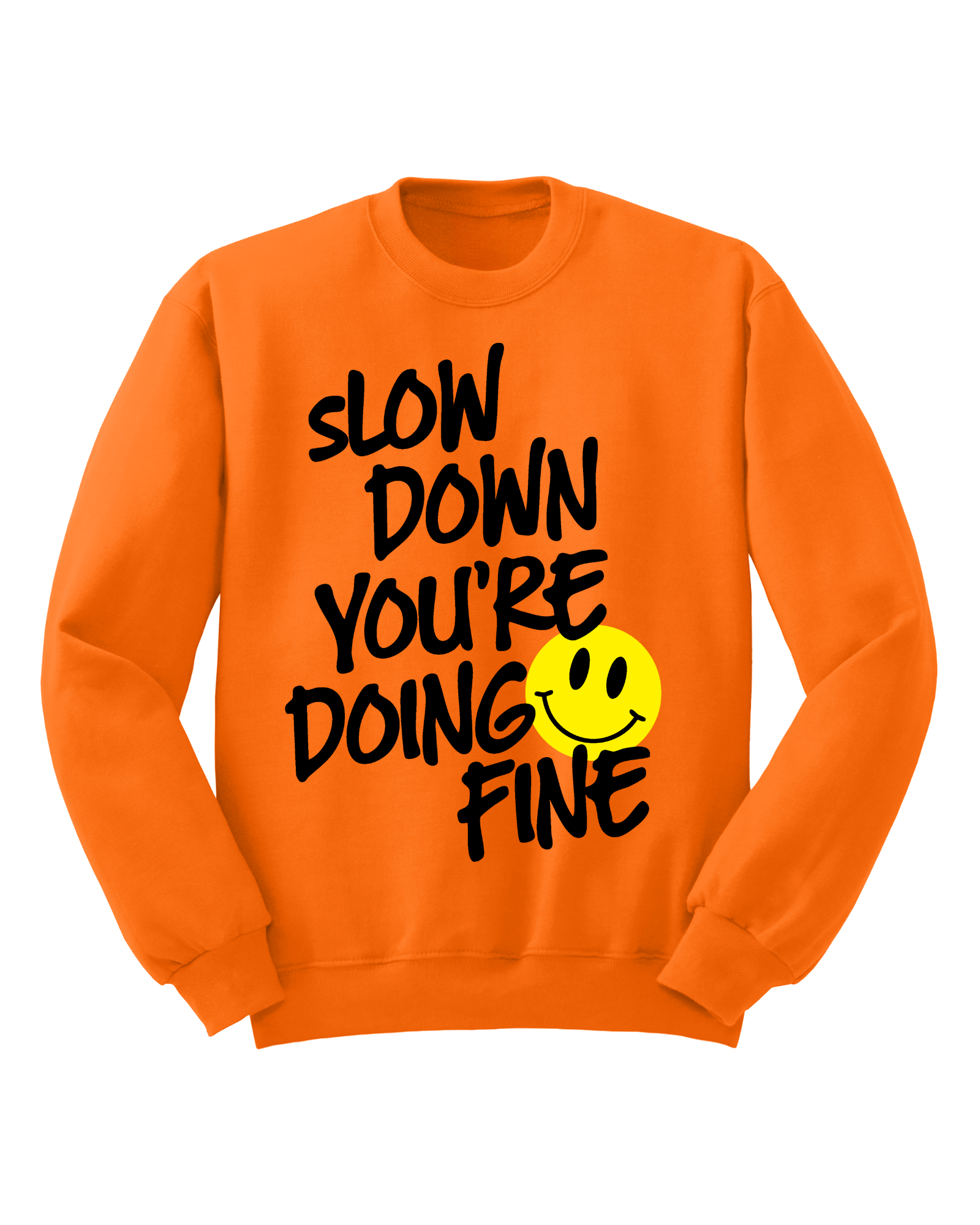 Slow Down - Safety Orange Graphic Crew